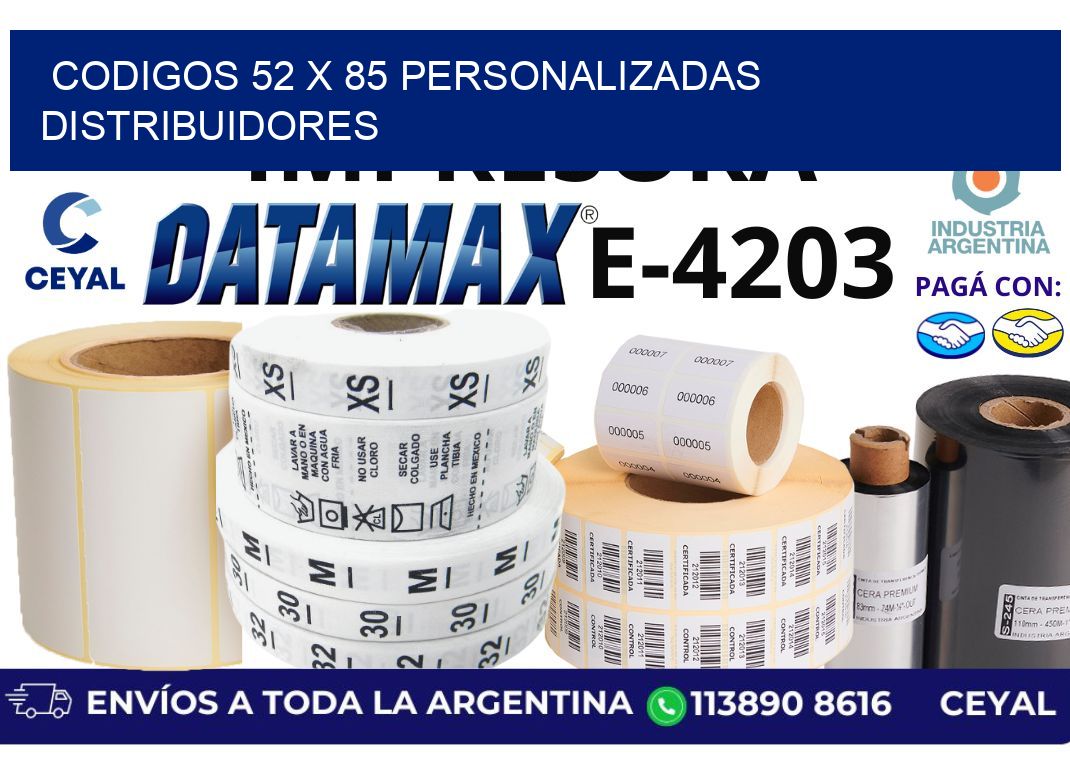 codigos 52 x 85 personalizadas distribuidores