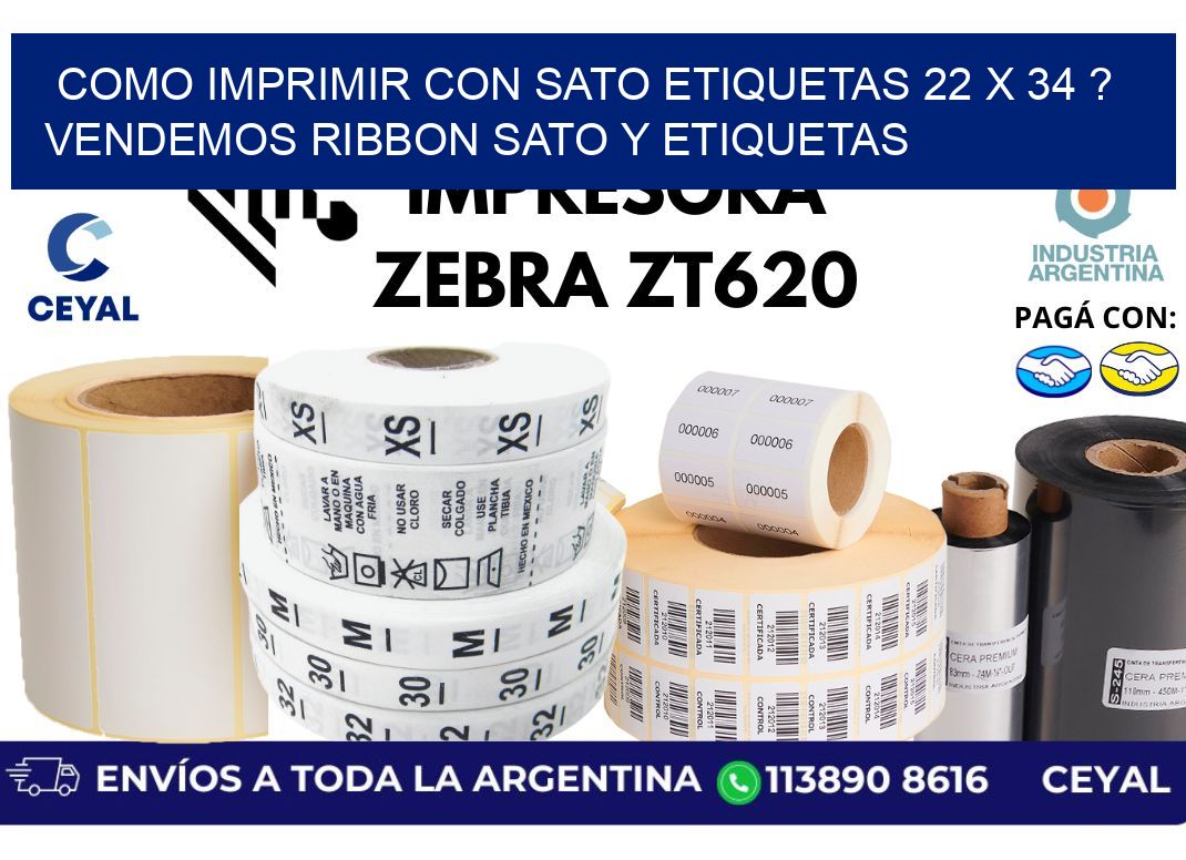como imprimir con sato etiquetas 22 x 34 ? vendemos ribbon sato y etiquetas