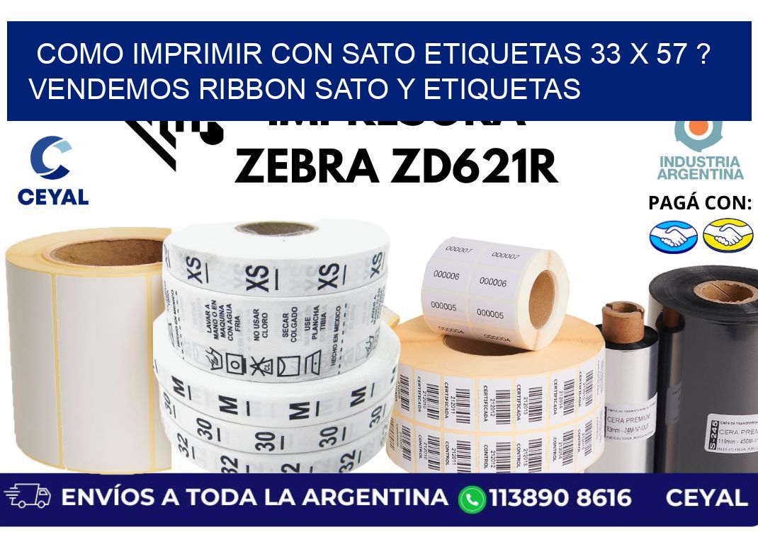 como imprimir con sato etiquetas 33 x 57 ? vendemos ribbon sato y etiquetas