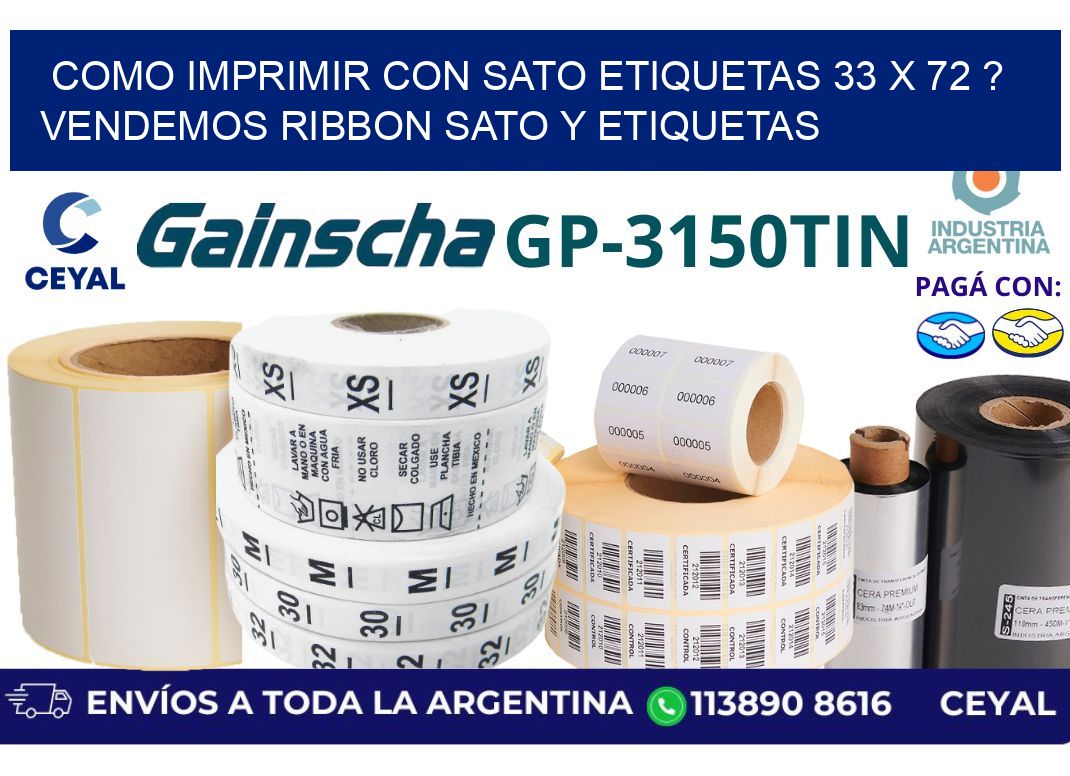 como imprimir con sato etiquetas 33 x 72 ? vendemos ribbon sato y etiquetas