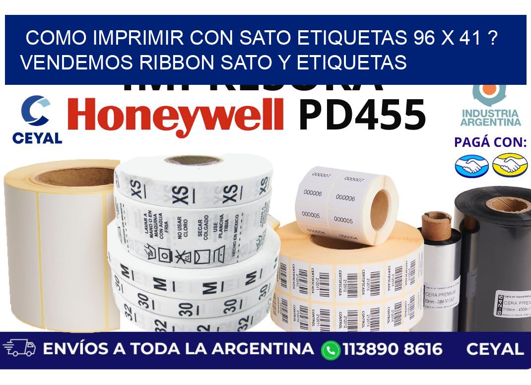 como imprimir con sato etiquetas 96 x 41 ? vendemos ribbon sato y etiquetas