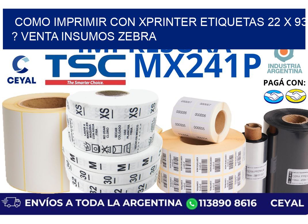 como imprimir con xprinter etiquetas 22 x 93 ? venta insumos zebra
