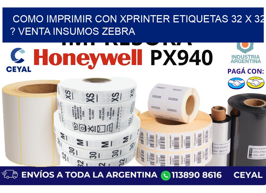 como imprimir con xprinter etiquetas 32 x 32 ? venta insumos zebra