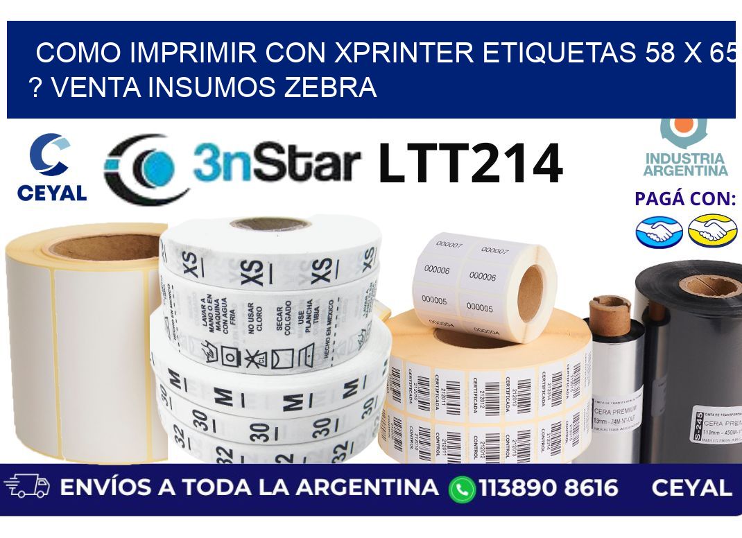como imprimir con xprinter etiquetas 58 x 65 ? venta insumos zebra