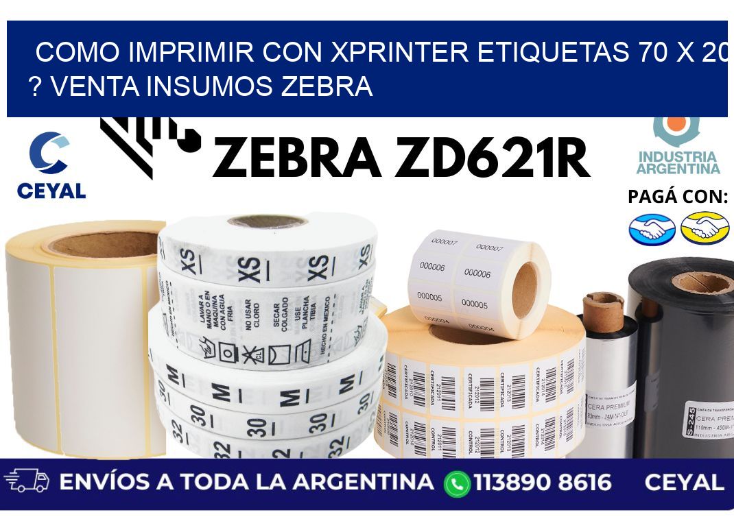 como imprimir con xprinter etiquetas 70 x 20 ? venta insumos zebra