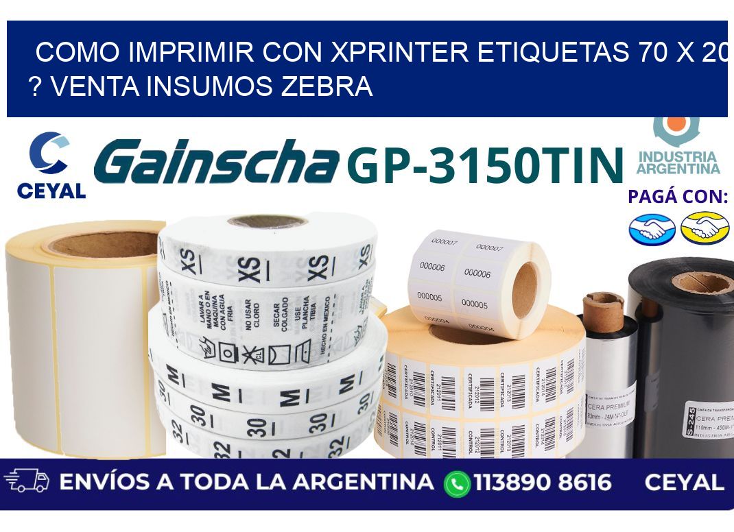 como imprimir con xprinter etiquetas 70 x 20 ? venta insumos zebra