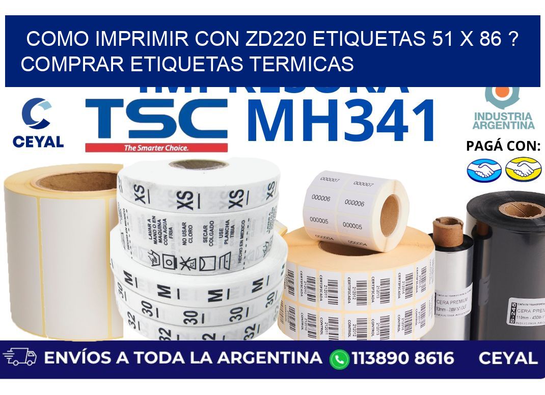 como imprimir con zd220 etiquetas 51 x 86 ? Comprar Etiquetas termicas