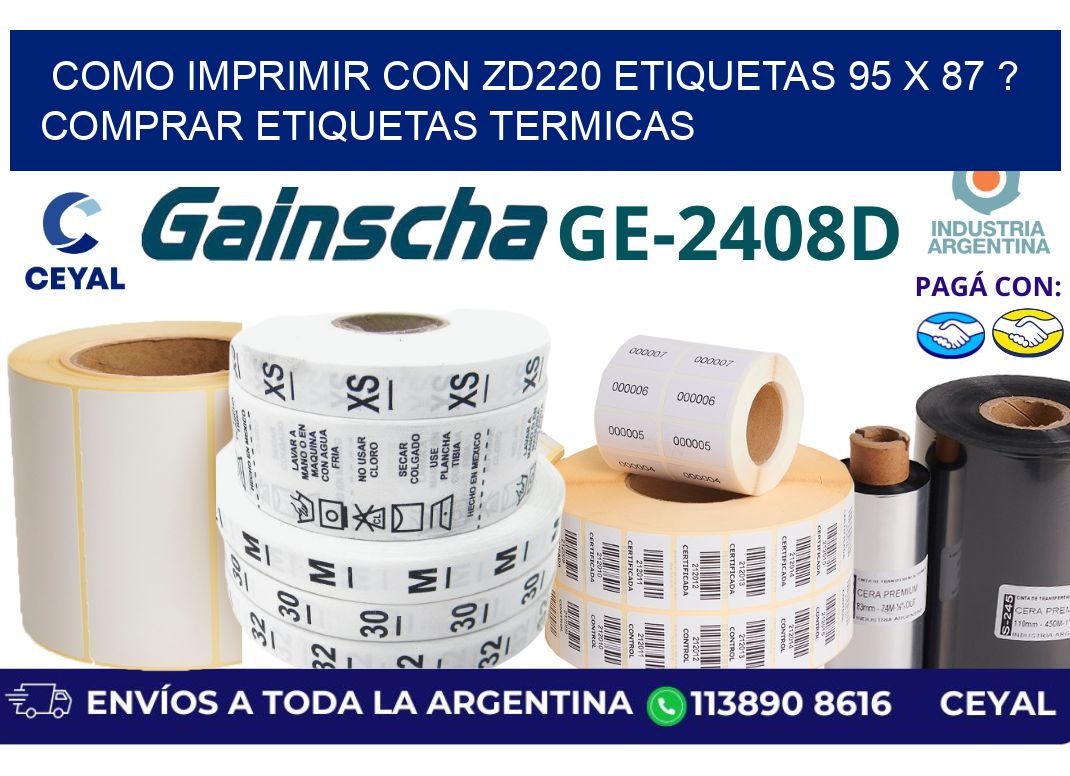 como imprimir con zd220 etiquetas 95 x 87 ? Comprar Etiquetas termicas