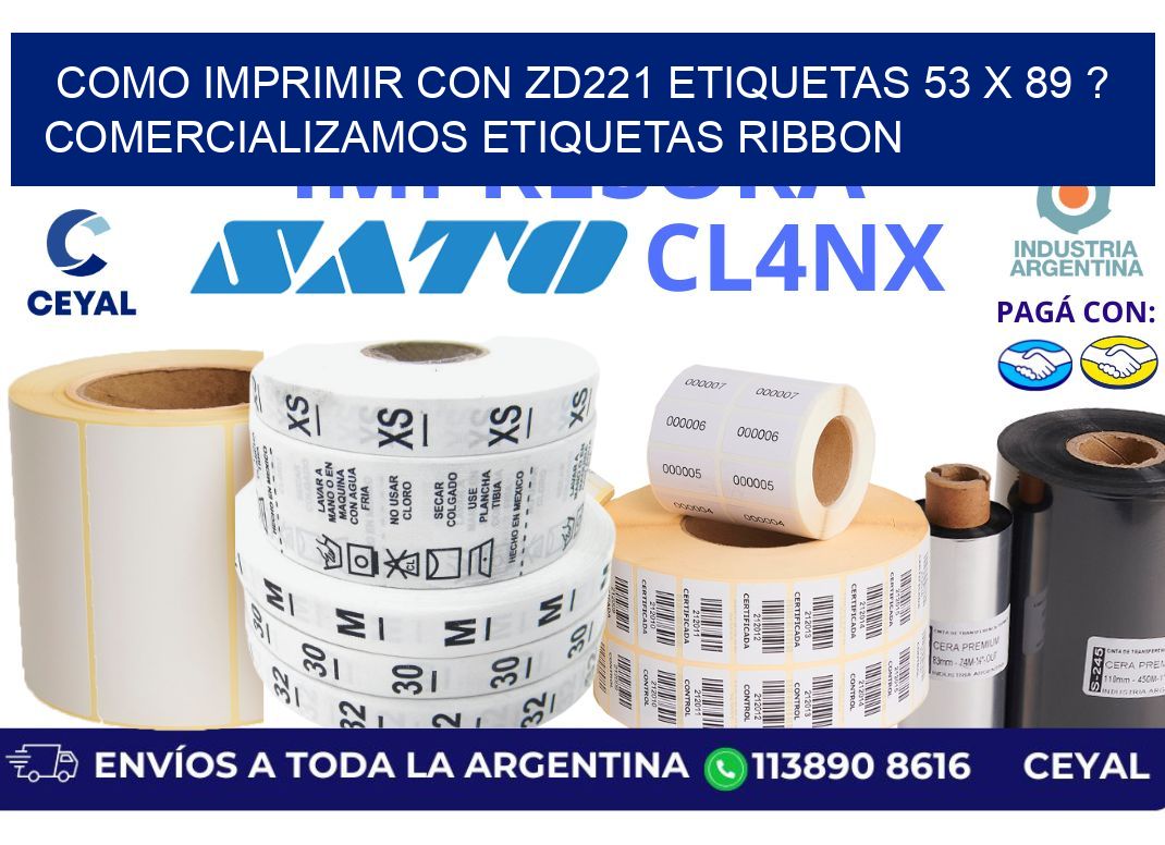 como imprimir con zd221 etiquetas 53 x 89 ? Comercializamos etiquetas ribbon