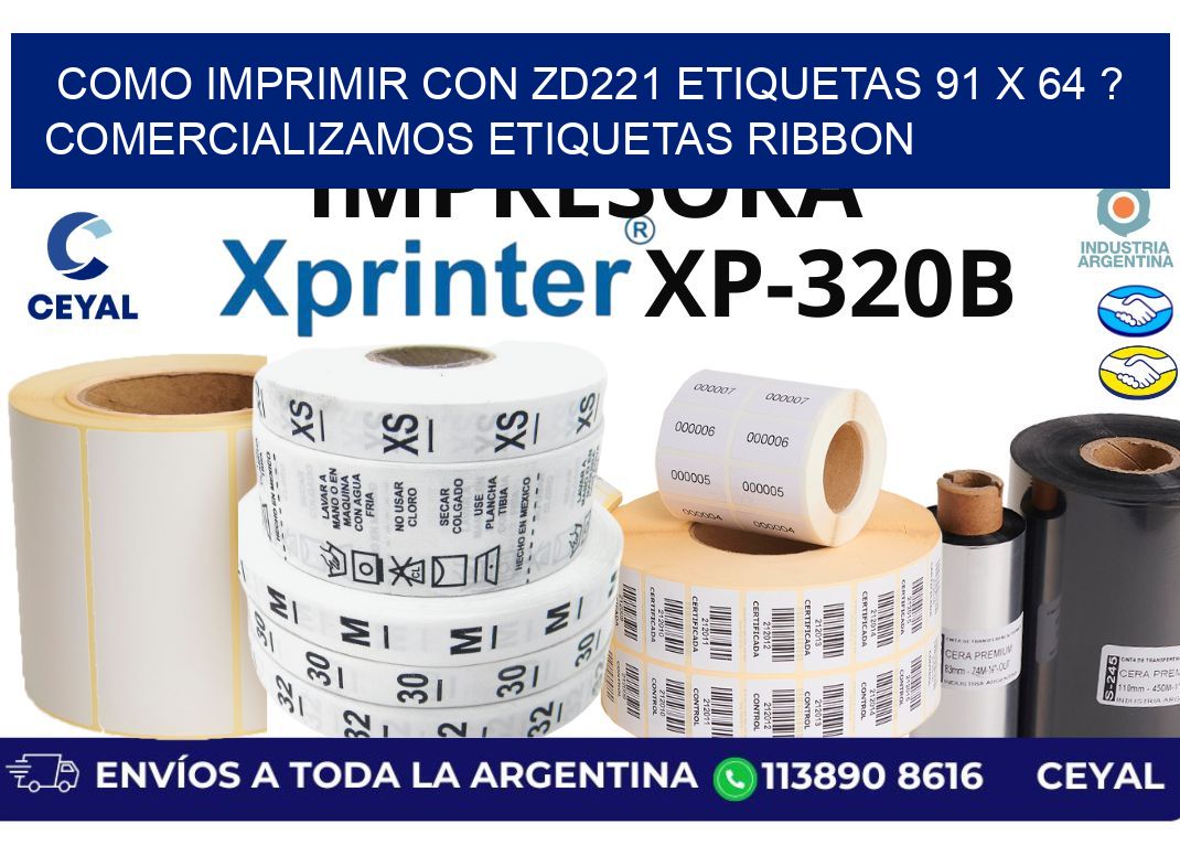 como imprimir con zd221 etiquetas 91 x 64 ? Comercializamos etiquetas ribbon