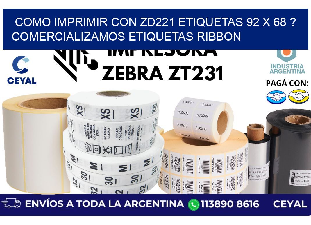 como imprimir con zd221 etiquetas 92 x 68 ? Comercializamos etiquetas ribbon