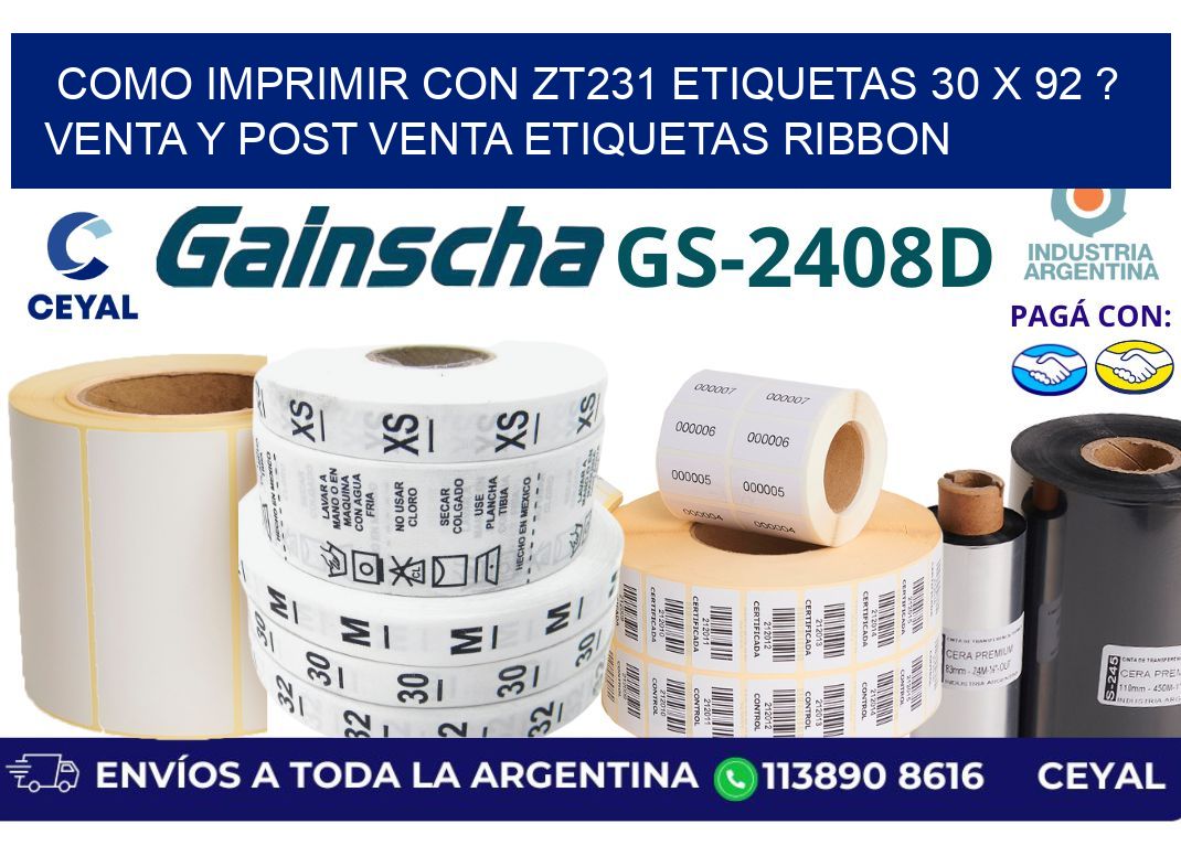 como imprimir con zt231 etiquetas 30 x 92 ? Venta y post venta etiquetas ribbon