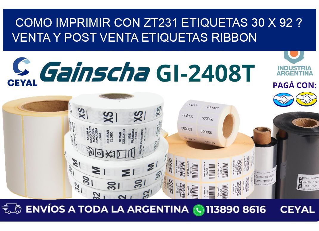 como imprimir con zt231 etiquetas 30 x 92 ? Venta y post venta etiquetas ribbon