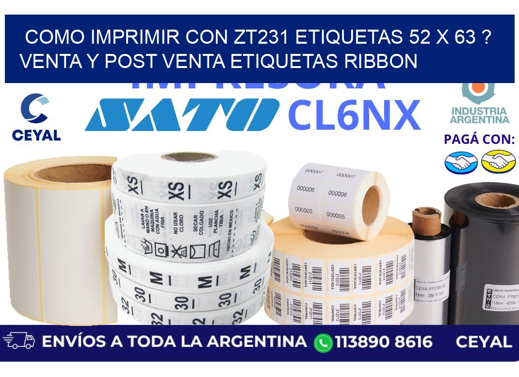 como imprimir con zt231 etiquetas 52 x 63 ? Venta y post venta etiquetas ribbon