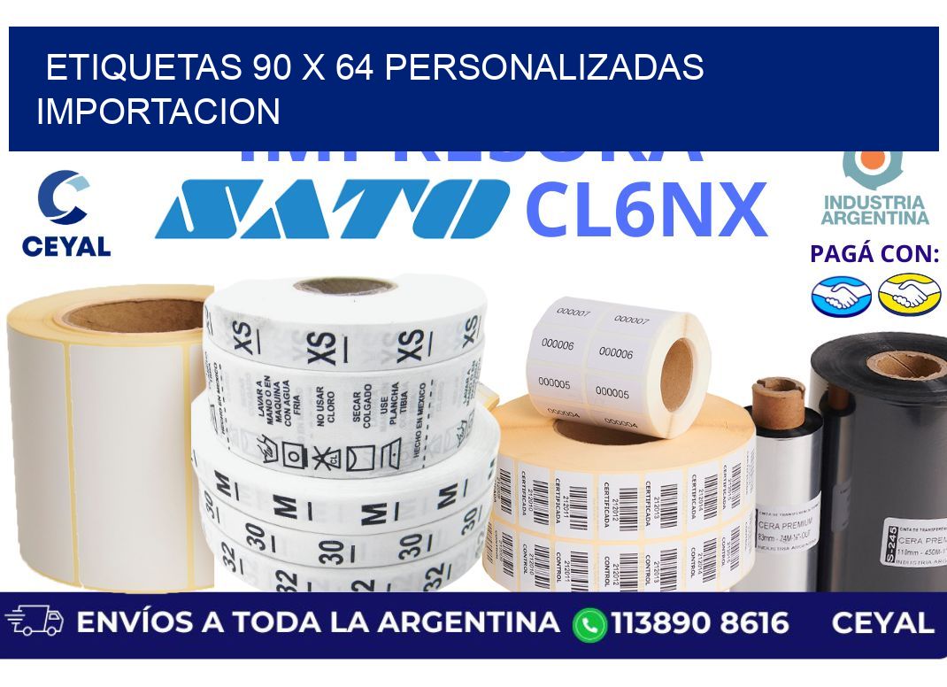 etiquetas 90 x 64 personalizadas importacion