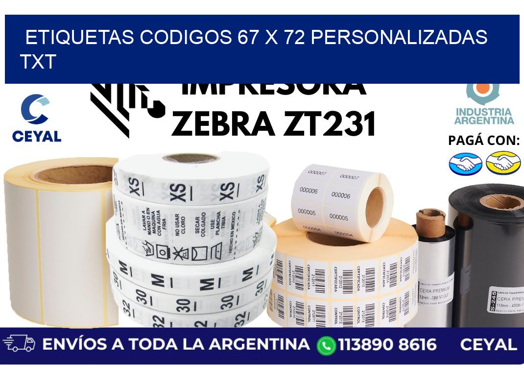 etiquetas codigos 67 x 72 personalizadas txt