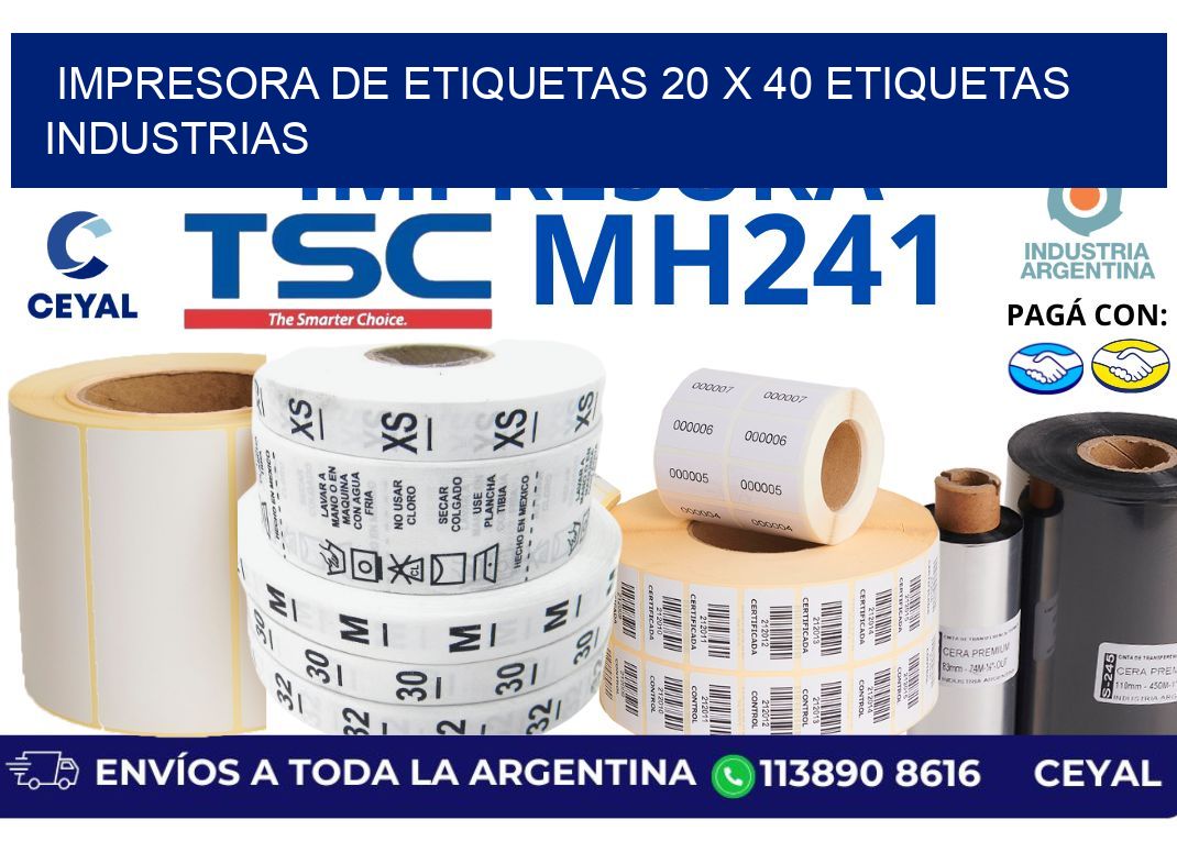 impresora de etiquetas 20 x 40 etiquetas industrias