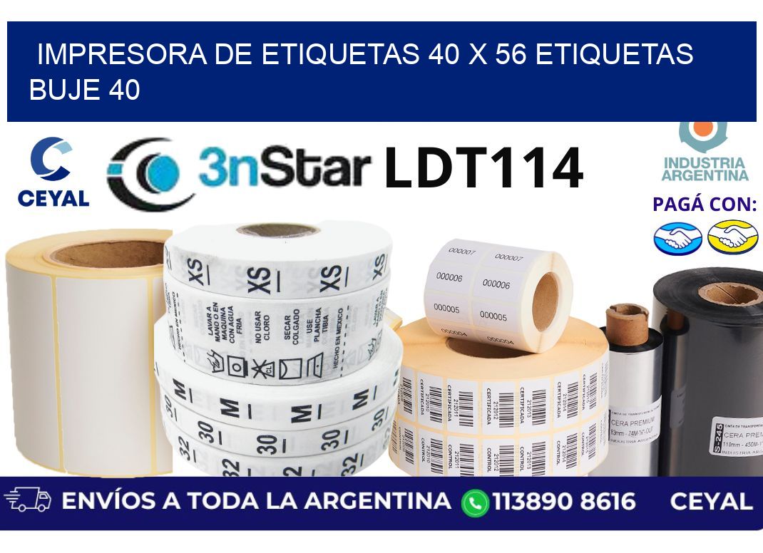 impresora de etiquetas 40 x 56 etiquetas buje 40