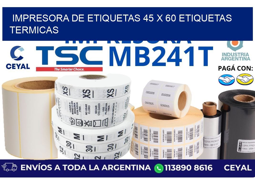 impresora de etiquetas 45 x 60 etiquetas termicas