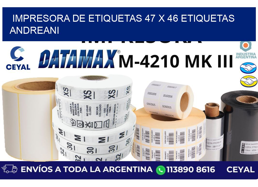 impresora de etiquetas 47 x 46 etiquetas andreani
