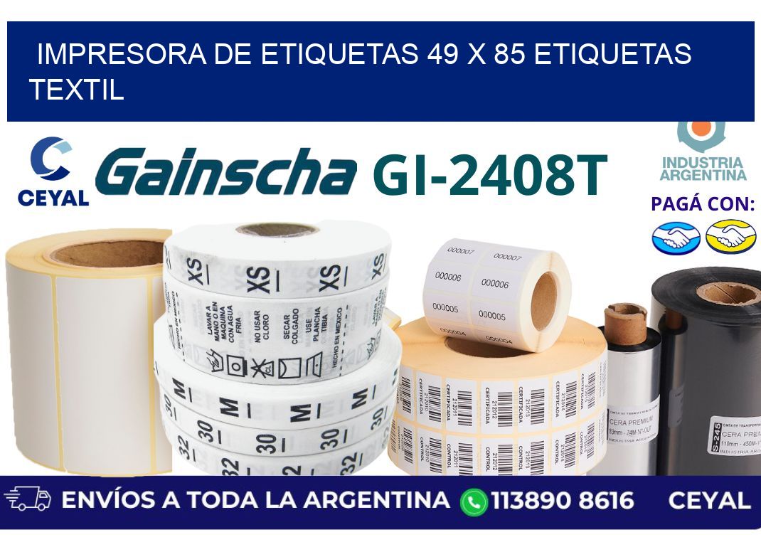 impresora de etiquetas 49 x 85 etiquetas textil