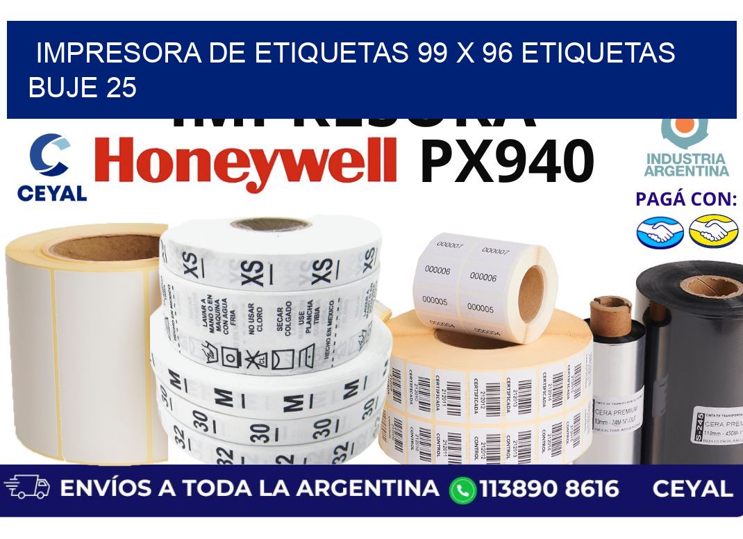 impresora de etiquetas 99 x 96 etiquetas  buje 25