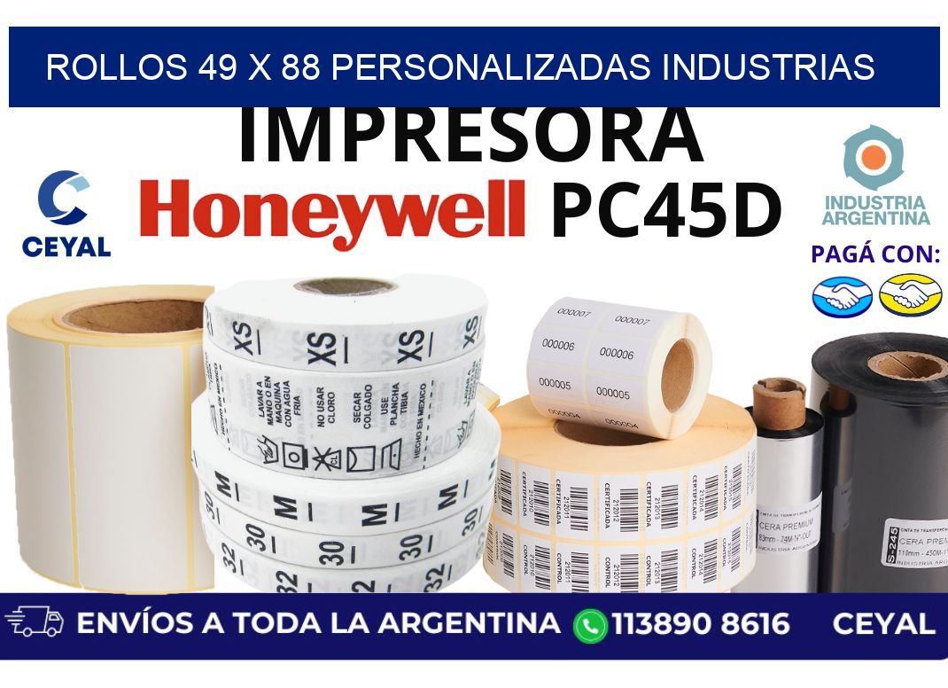 rollos 49 x 88 personalizadas industrias
