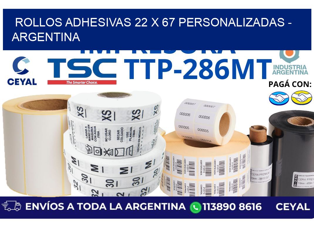 rollos adhesivas 22 x 67 personalizadas - Argentina