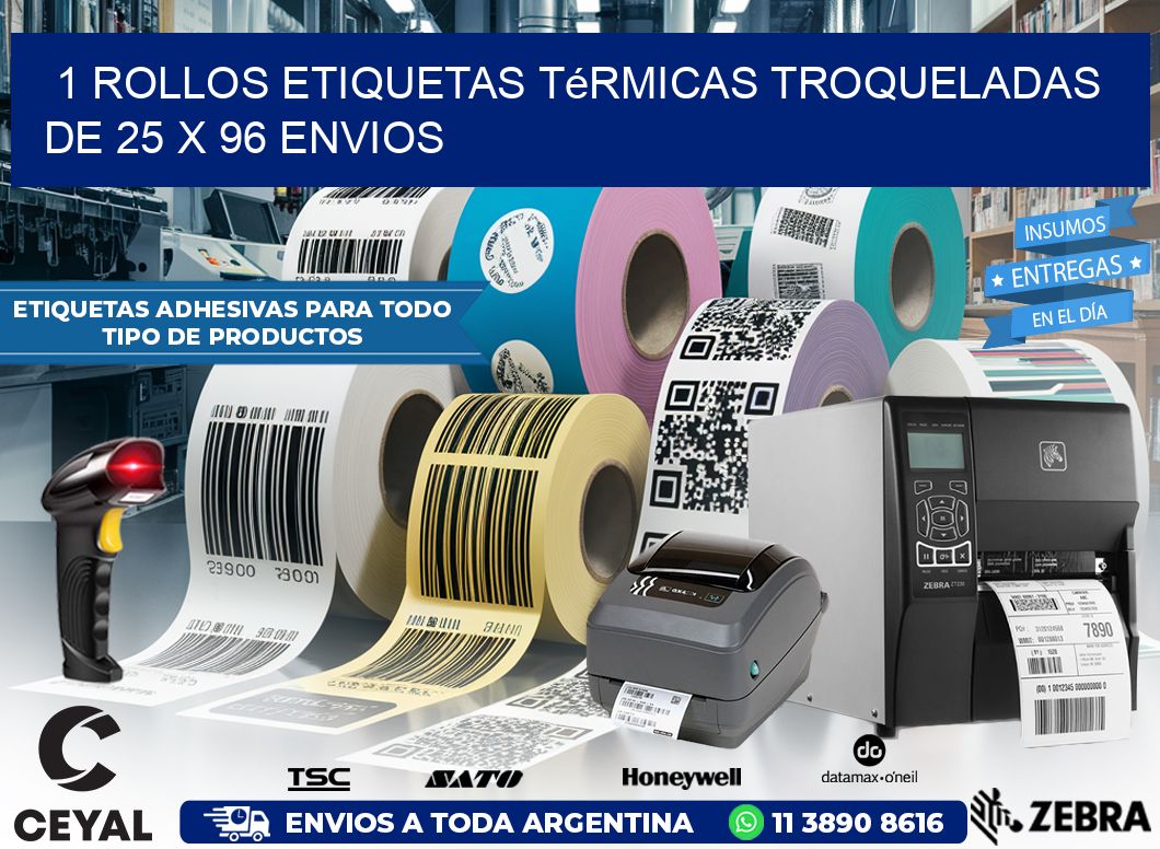 1 Rollos Etiquetas Térmicas Troqueladas De 25 x 96 ENVIOS