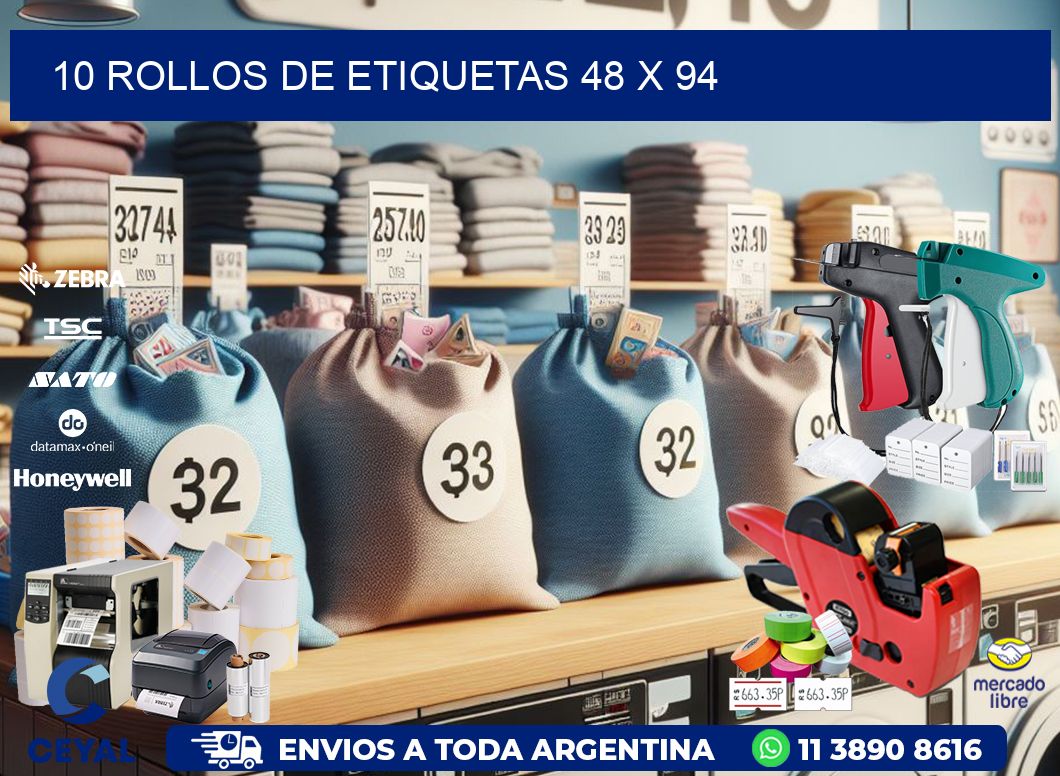 10 ROLLOS DE ETIQUETAS 48 x 94