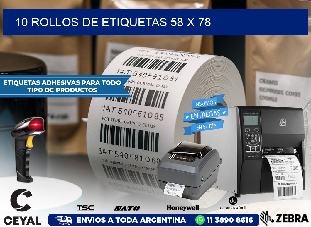 10 ROLLOS DE ETIQUETAS 58 x 78