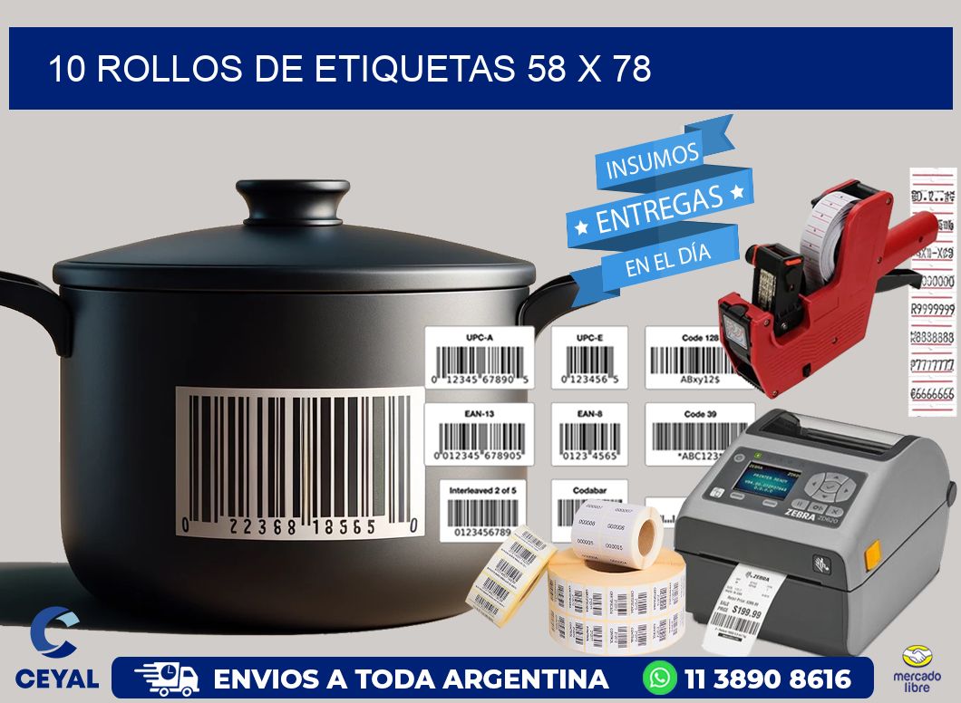 10 ROLLOS DE ETIQUETAS 58 x 78