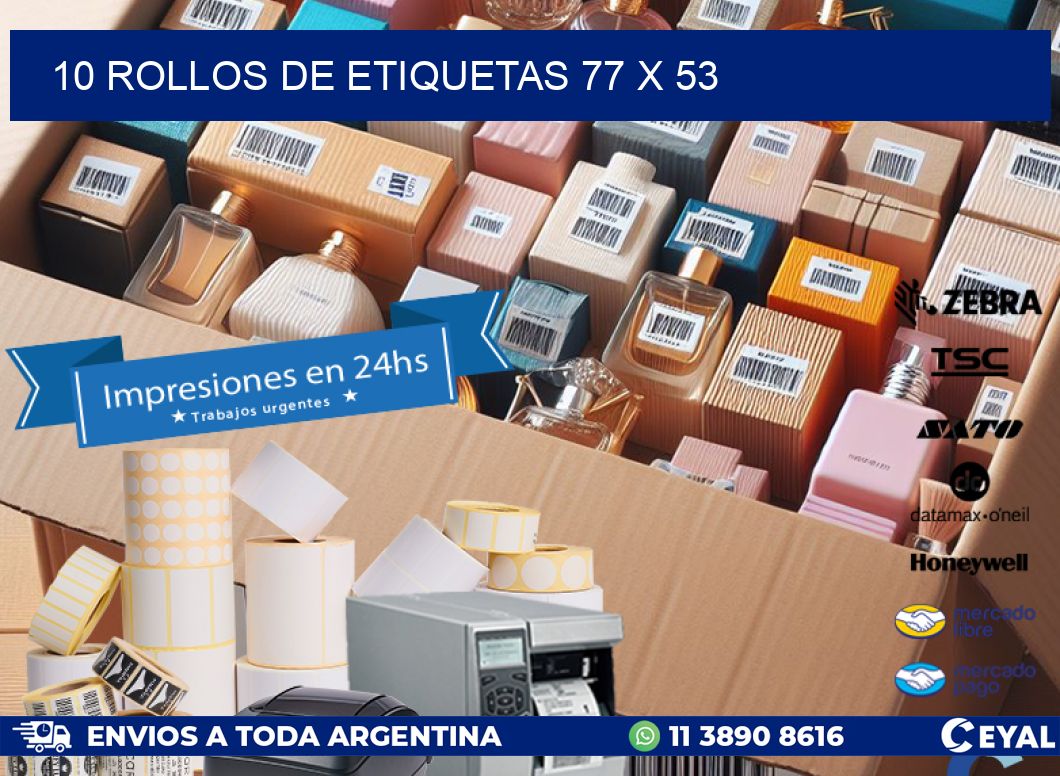 10 ROLLOS DE ETIQUETAS 77 x 53