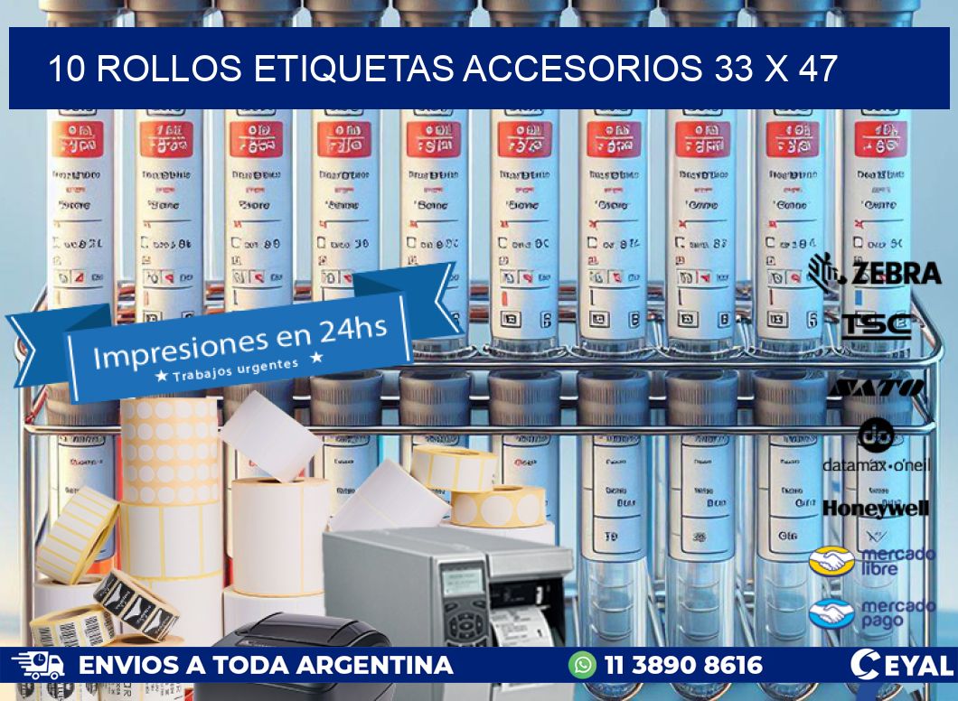 10 ROLLOS ETIQUETAS ACCESORIOS 33 x 47