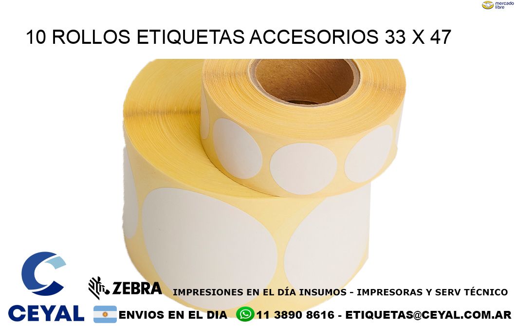 10 ROLLOS ETIQUETAS ACCESORIOS 33 x 47