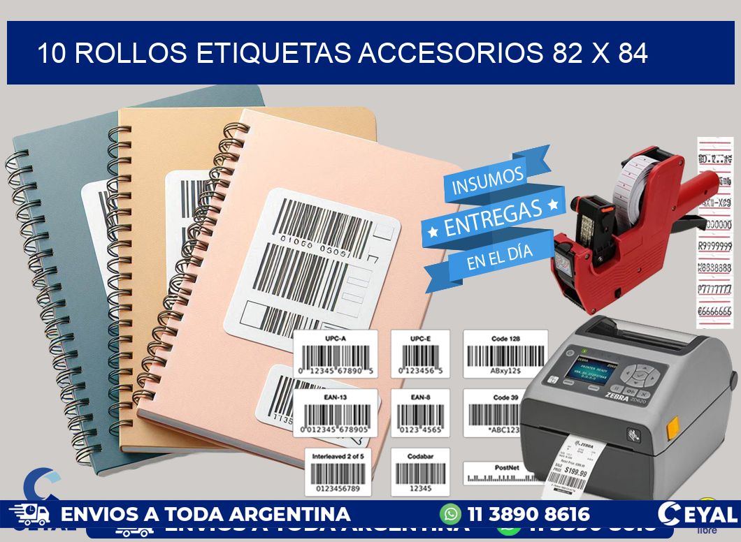 10 ROLLOS ETIQUETAS ACCESORIOS 82 x 84