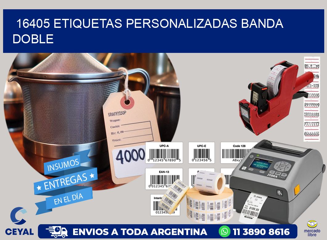 16405 Etiquetas personalizadas banda doble