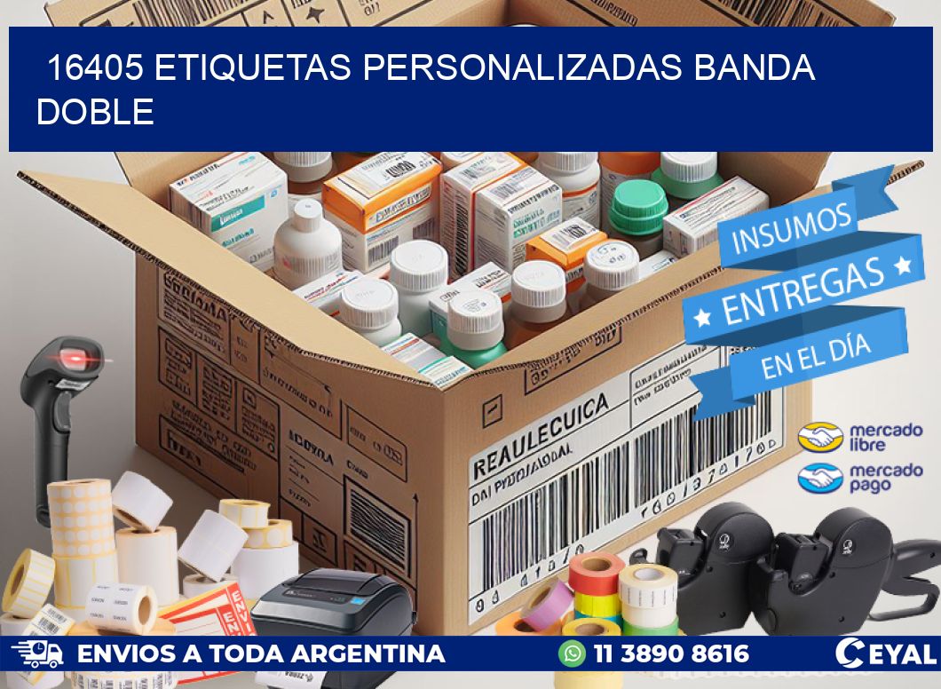 16405 Etiquetas personalizadas banda doble