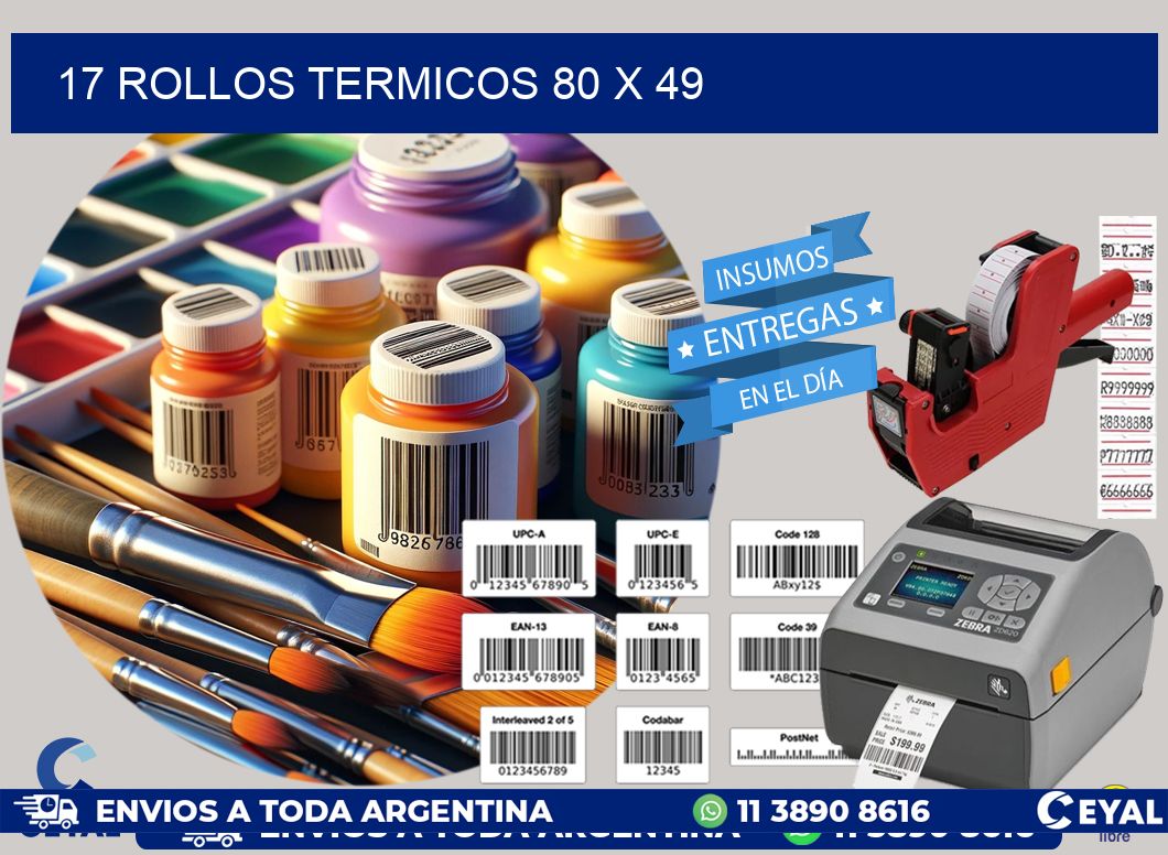 17 ROLLOS TERMICOS 80 x 49