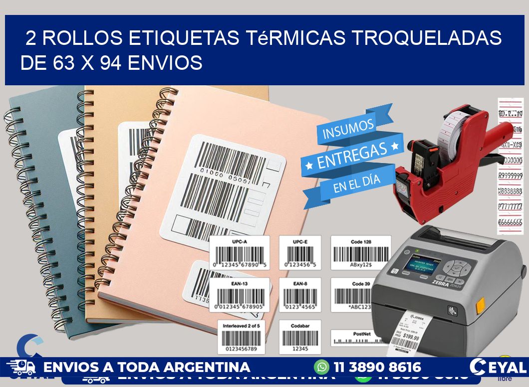 2 Rollos Etiquetas Térmicas Troqueladas De 63 x 94 ENVIOS