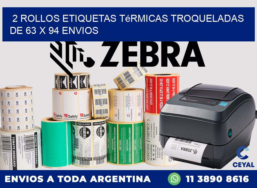 2 Rollos Etiquetas Térmicas Troqueladas De 63 x 94 ENVIOS