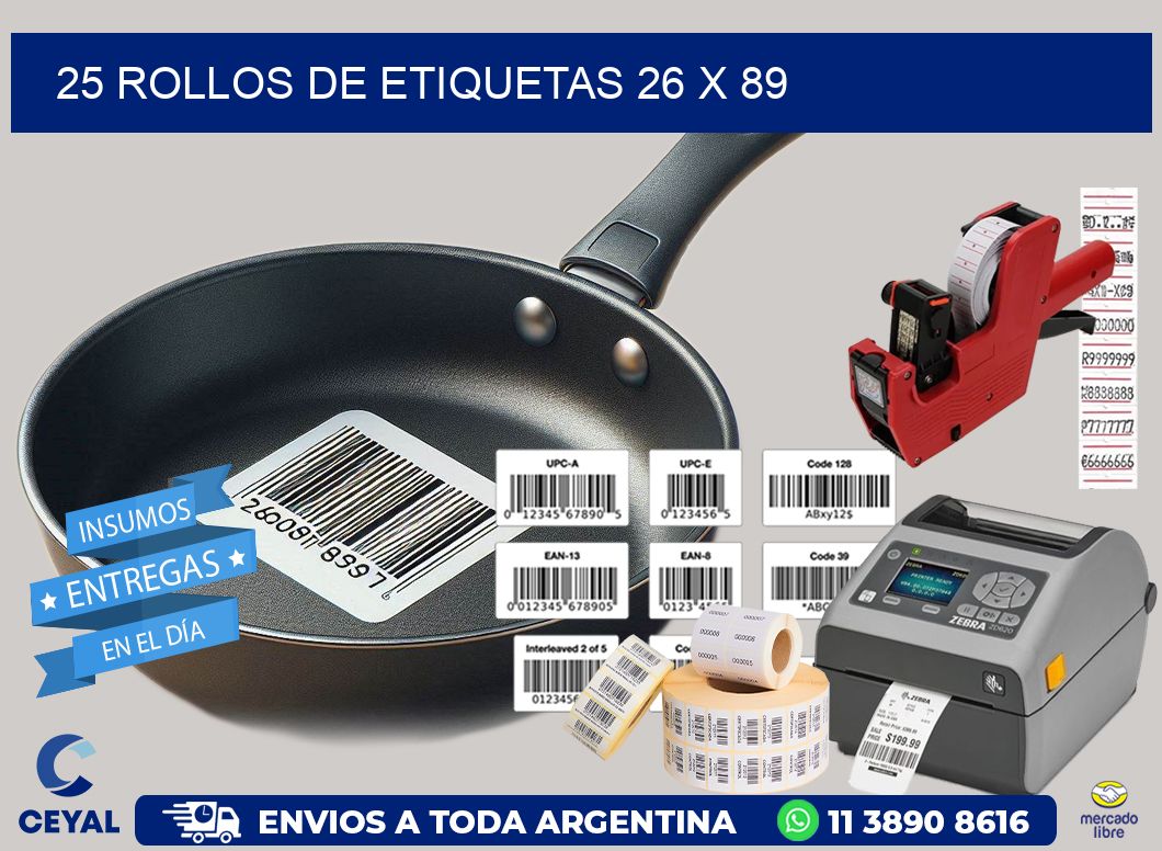 25 ROLLOS DE ETIQUETAS 26 x 89