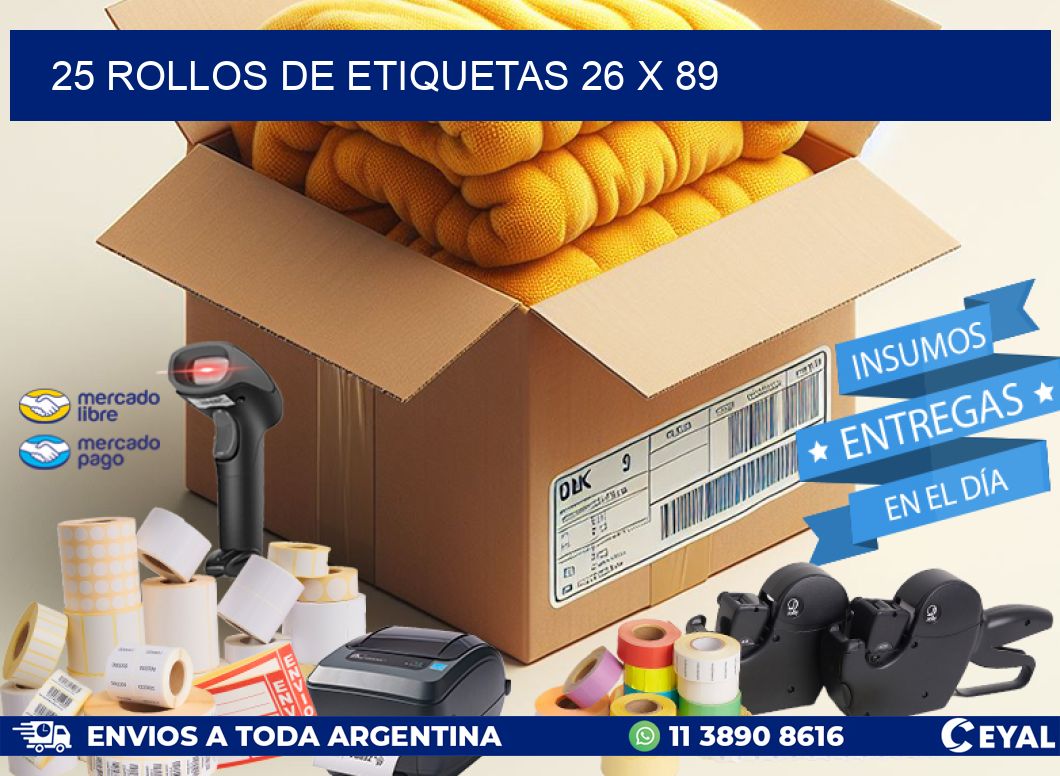25 ROLLOS DE ETIQUETAS 26 x 89