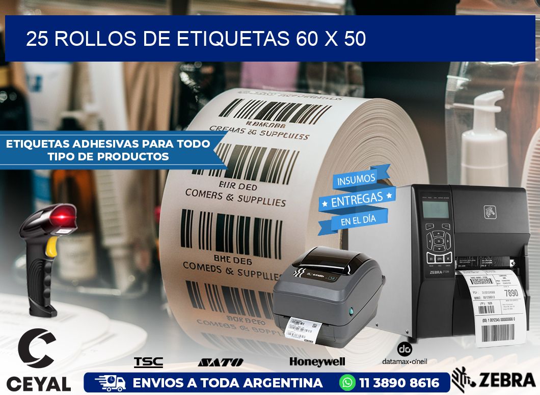 25 ROLLOS DE ETIQUETAS 60 x 50