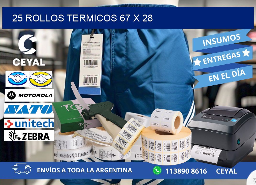 25 ROLLOS TERMICOS 67 x 28