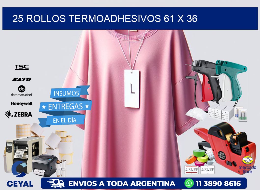 25 ROLLOS TERMOADHESIVOS 61 x 36