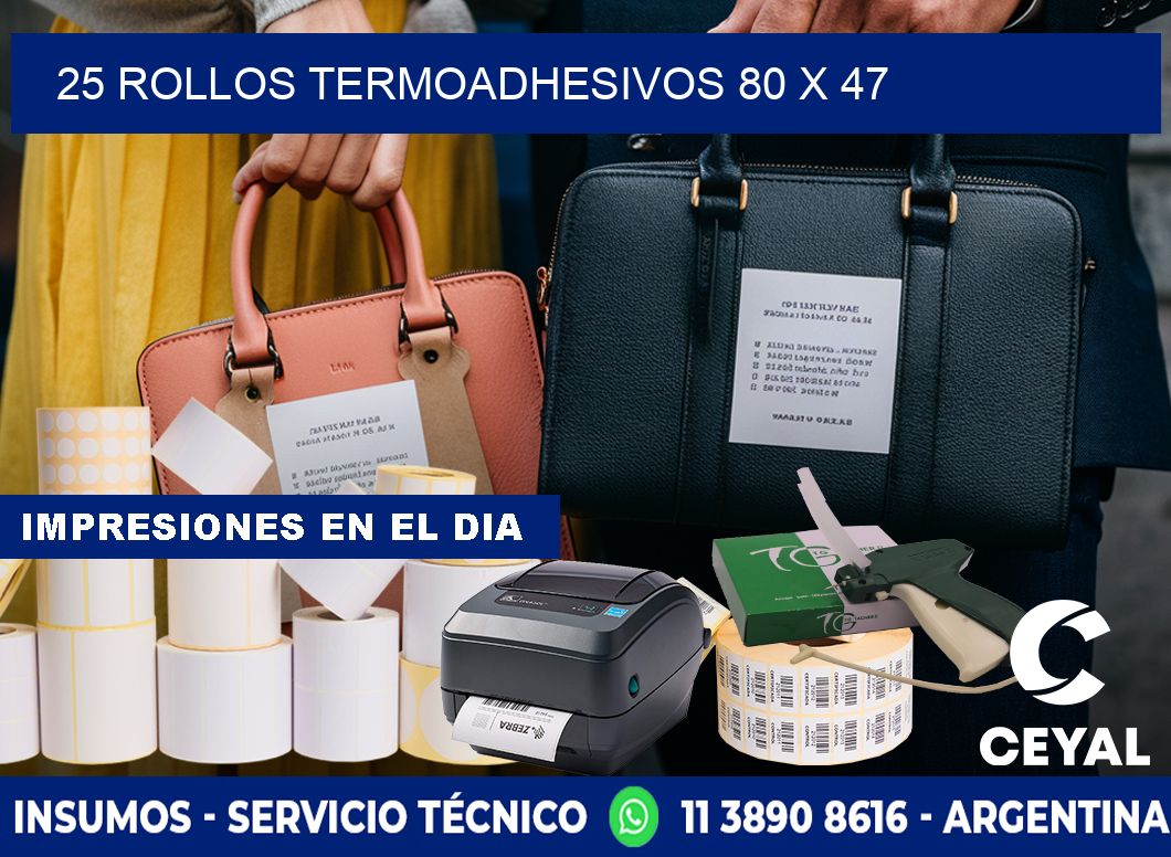 25 ROLLOS TERMOADHESIVOS 80 x 47
