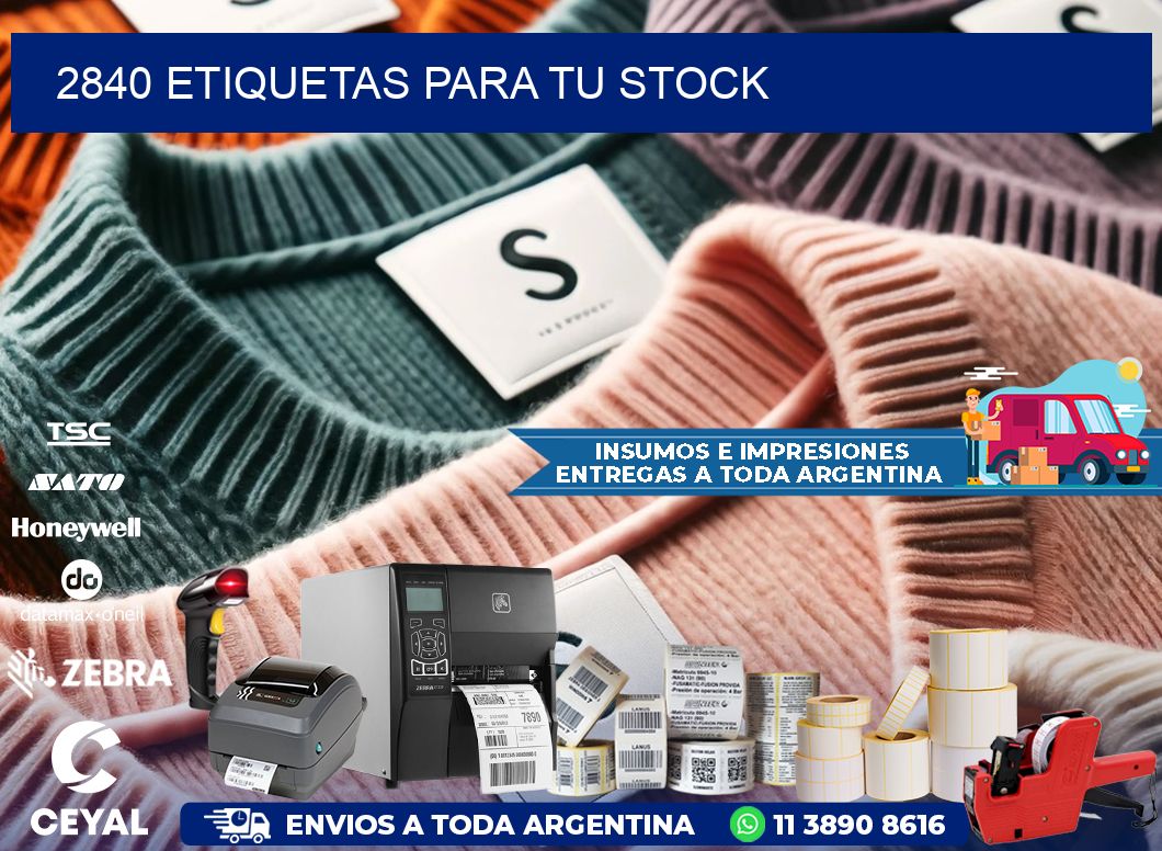 2840 etiquetas para tu stock