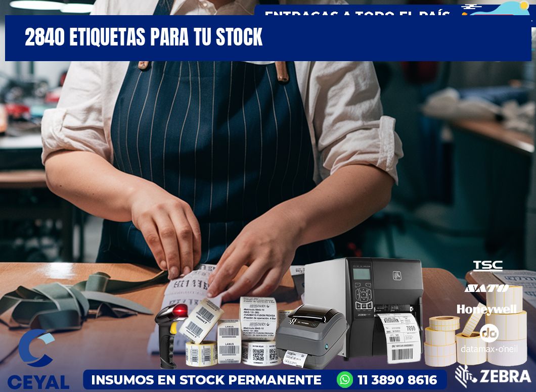 2840 etiquetas para tu stock