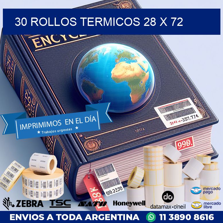 30 ROLLOS TERMICOS 28 x 72